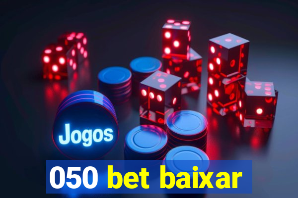 050 bet baixar